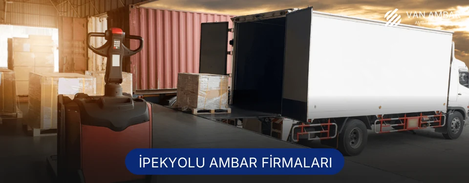 İpekyolu Ambar Taşımacılık