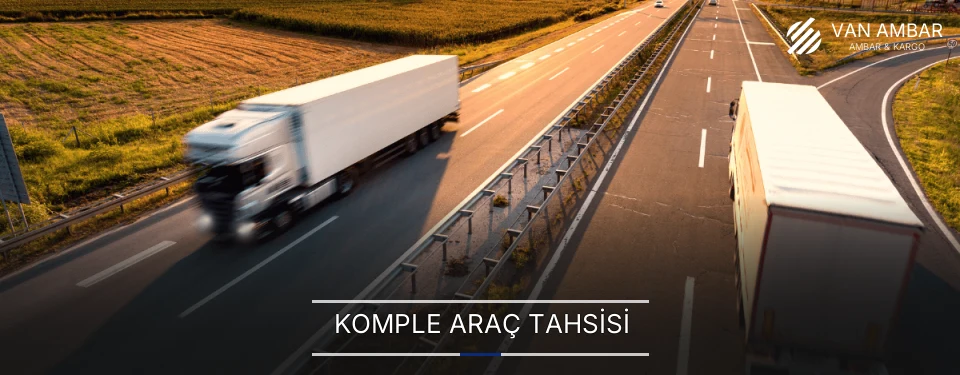 Van Komple Yük Ambar Firmaları