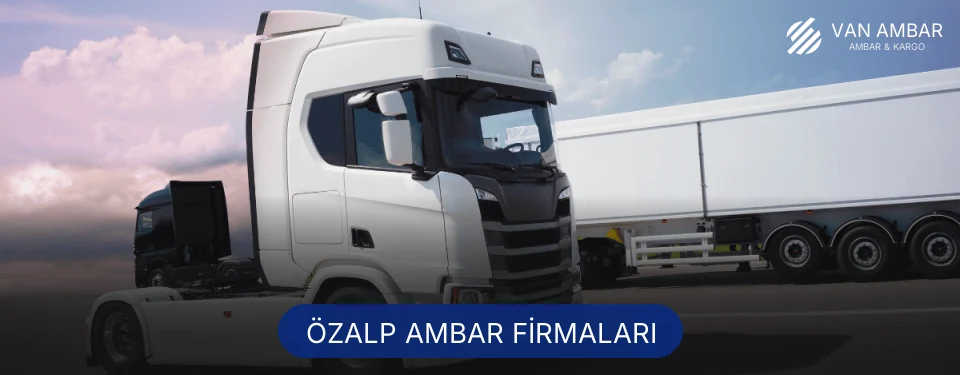Özalp Ambar Taşımacılık Özalp Ambar Taşımacılık