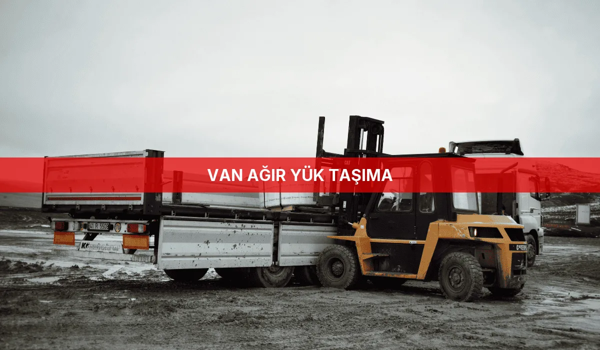 Van Ağır Yük Taşıma