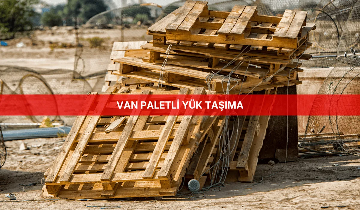 Van Paletli Yük Taşıma